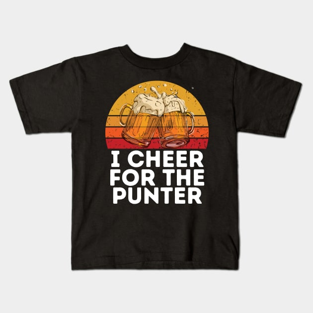 i cheer for the punter Kids T-Shirt by Gunung Rinjani